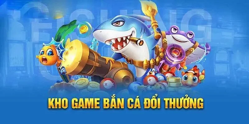 Các phiên bản bắn cá hot