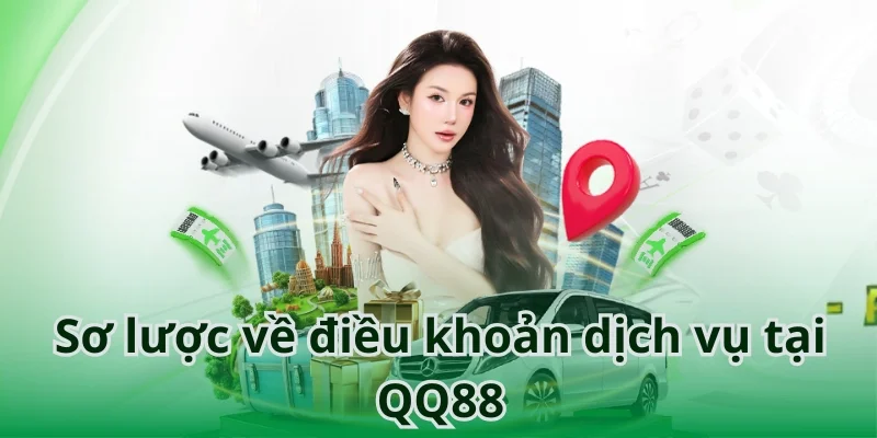 Điều khoản dịch vụ QQ88 là gì?