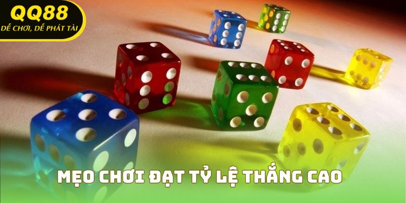 Mẹo chơi đạt tỷ lệ thắng cao
